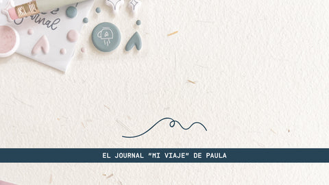 El Journal "Mi Viaje" de Paula